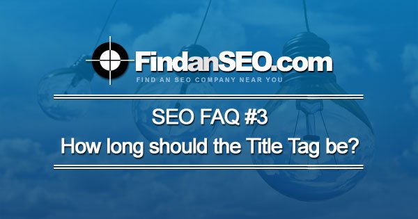 How long should the Title Tag of a website be?